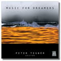 Miniatyrbilde 1 av 2: Peter Tegnér - Music For Dreamers (CD)
