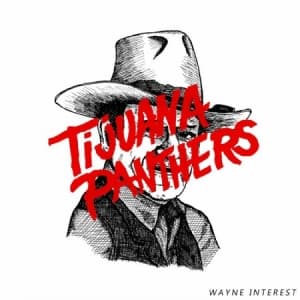 Tijuana Panthers - Wayne Interest (CD)