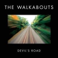Walkabouts - Devil's Road Deluxe (CD)
