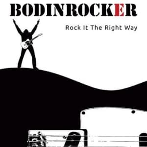 Bodinrocker - Rock It The Right Way (CD)