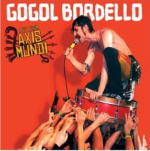 Gogol Bordello - Live From Axis Mundi (Cd + Dvd) (CD)