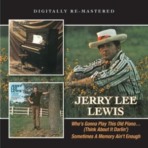 Lewis Jerry Lee - Who?S Gonna Play This Ole Piano.../ (CD)
