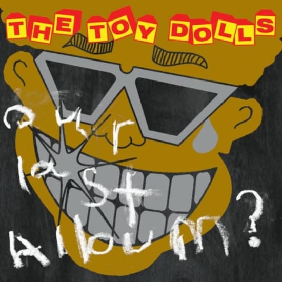 Toy Dolls - Our Last Album (CD)