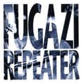 Pikkukuva 1 / 2: Fugazi - Repeater + 3 Songs (CD)