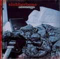 Miniatyrbild 1 av 2: Slobberbone - Slippage (CD)