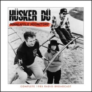 Husker Du - Minneapolis Moonstomp (Fm Broadcast (CD)