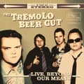 Miniatyrbillede 1 af 2: Tremolo Beer Gut - Live, Beyond Our Means (CD)