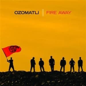 Ozomatli - Fire Away (CD)