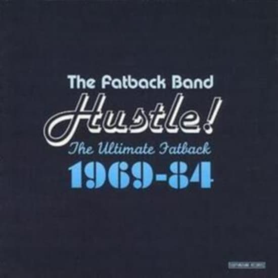 Fatback Band - Hustle! The Ultimate Fatback 1969-8 (CD)