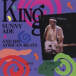 King Sunny Ade & His African Beats - Live Live Juju (CD)