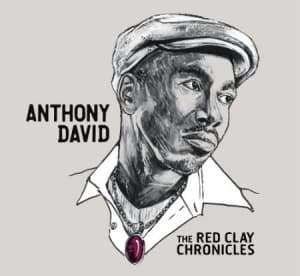 Anthony David - Red Clay Chronicles (CD)