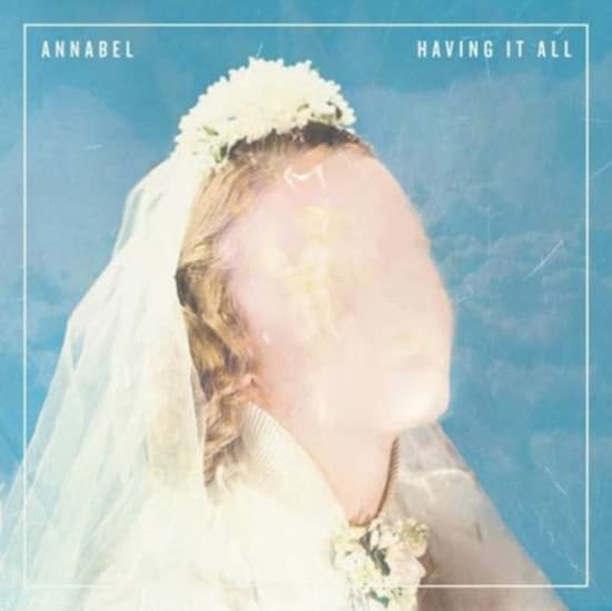 Annabel - Having It All (CD)