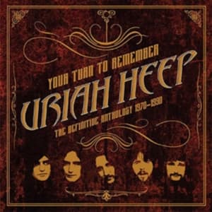 Uriah Heep - Your Turn To Remember: The Definiti (CD)