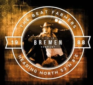 Beat Farmers - Heading North 53 N 8 E (CD)