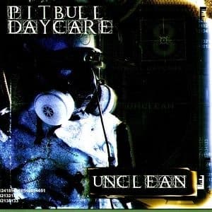 Pitbull Daycare - Unclean (CD)