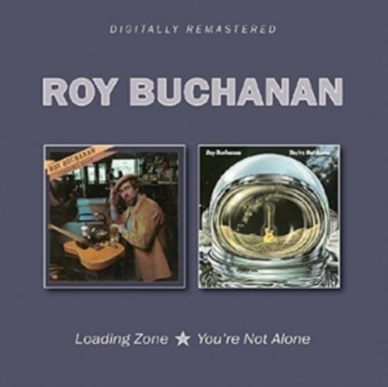 Buchanan Roy - Loading Zone/You're Not Alone (CD)
