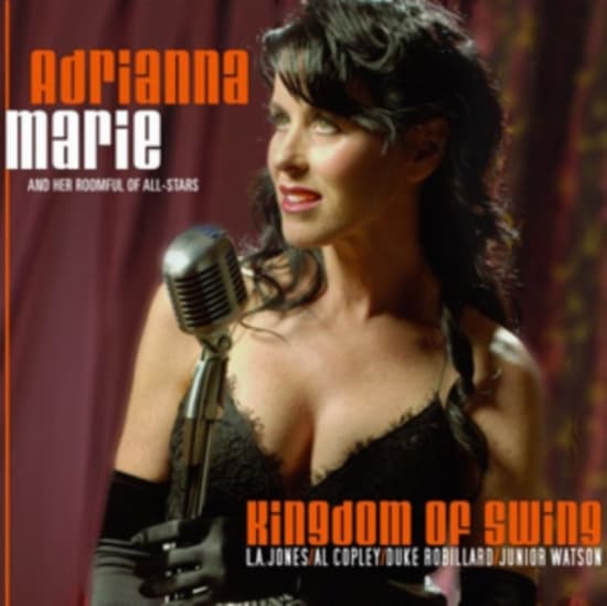Marie Adrianna & Her Roomful Of All - Kingdom Of Swing (CD)