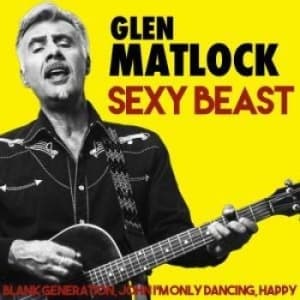 Glen Matlock - Sexy Beast (CD)