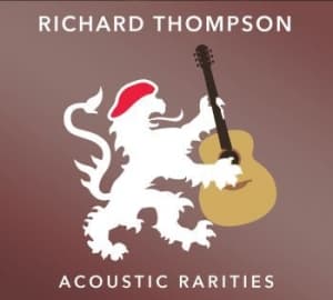 Thompson Richard - Acoustic Rarities (CD)