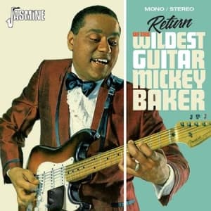 Baker Mickey - Return Of The Wildest Guitar (CD)