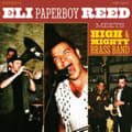 Miniatyrbillede 1 af 2: Reed Eli Paperboy - Meets High & Mighty Brass Band (CD)