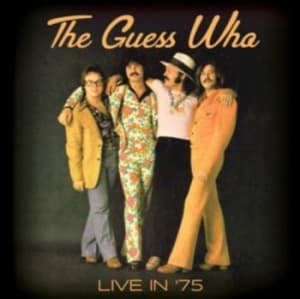 Guess Who - Live In '75 (Fm) (CD)