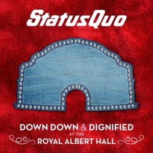 Status Quo - Down Down & Dignified At The Royal (CD)