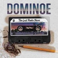 Dominoe - Lost Radio Show The (CD)