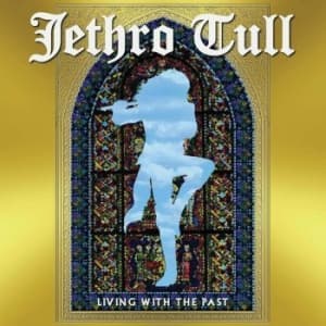 Jethro Tull - Living With The Past (CD)