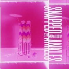 Snapped Ankles - Stunning Luxury (CD)