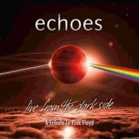 Echoes - Live From The Dark Side (A Tribute (CD)