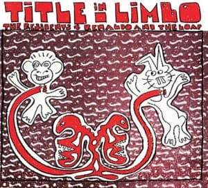 Residents & Renaldo And The Loaf - Title In Limbo (Special Edition) (CD)