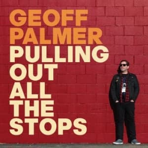 Palmer Geoff - Pulling Out All The Stops (CD)