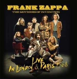 Zappa Frank & Mothers Of Inventions - Live In London & Paris 1968 (CD)