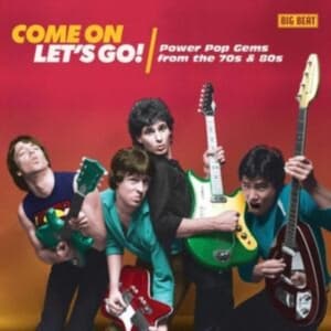 Various Artists - Come On Let's Go! Powerpop From 70S (CD)