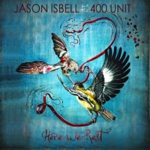 Isbell Jason & The 400 Unit - Here We Rest (CD)