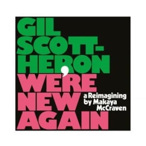 Gil Scott-Heron - We're New Again (A Reimagining By M (CD)