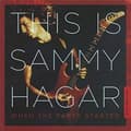 Pikkukuva 2 / 2: Sammy Hagar - This Is Sammy Hagar: When The Party (CD)