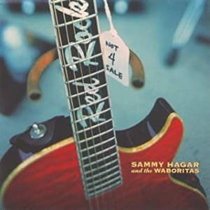 Sammy Hagar The Waboritas - Not 4 Sale (CD)