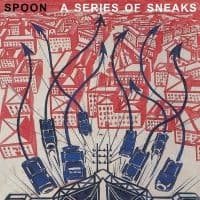Spoon - A Series Of Sneaks (Reissue) (CD)