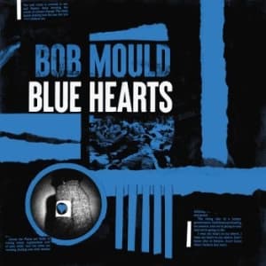 Bob Mould - Blue Hearts (CD)
