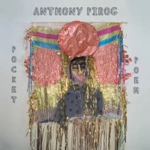 Pirog Anthony - Pocket Poem (CD)