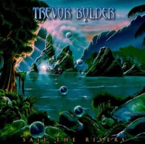Bolder Trevor - Sail The Rivers (CD)