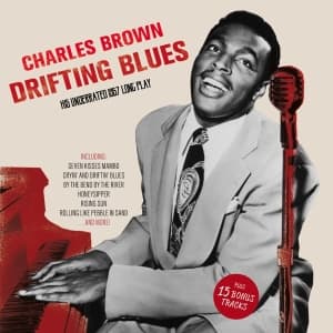 Charles Brown - Drifting Blues.. -Remast-