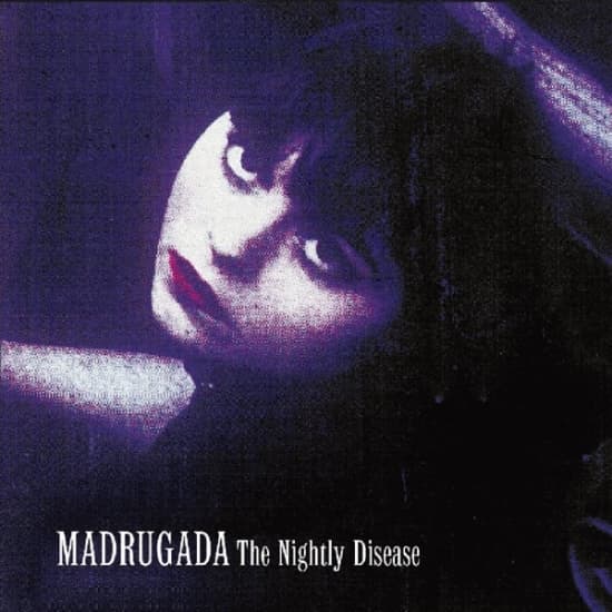 Madrugada - Nightly Disease (CD)