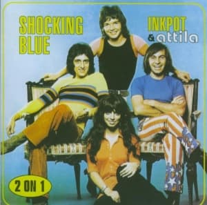 Shocking Blue - Inkpot & Attila (CD)