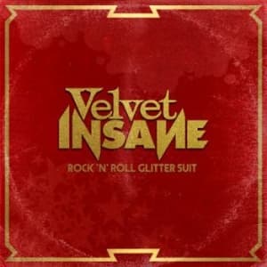 Velvet Insane - Rock 'n' Roll Glitter Suit (CD)