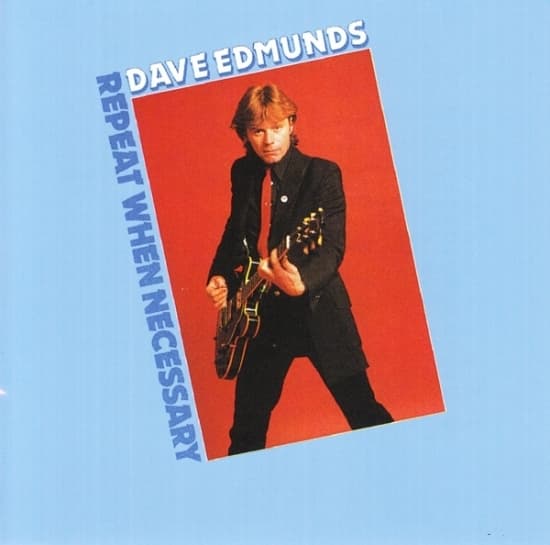 Dave Edmunds - Repeat When Necessary (CD)