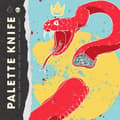 Miniatyrbillede 1 af 2: Palette Knife - Ponderosa Snake House & The Chamber Of Bullshit (CD)