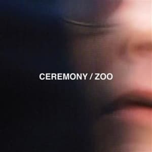 Ceremony - Zoo (CD)
